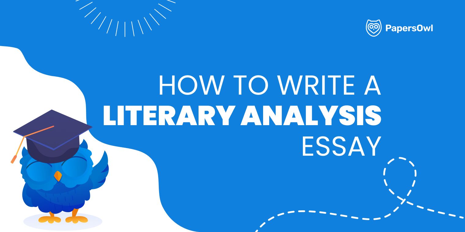 How to write a literary analysis essay with key elements explained