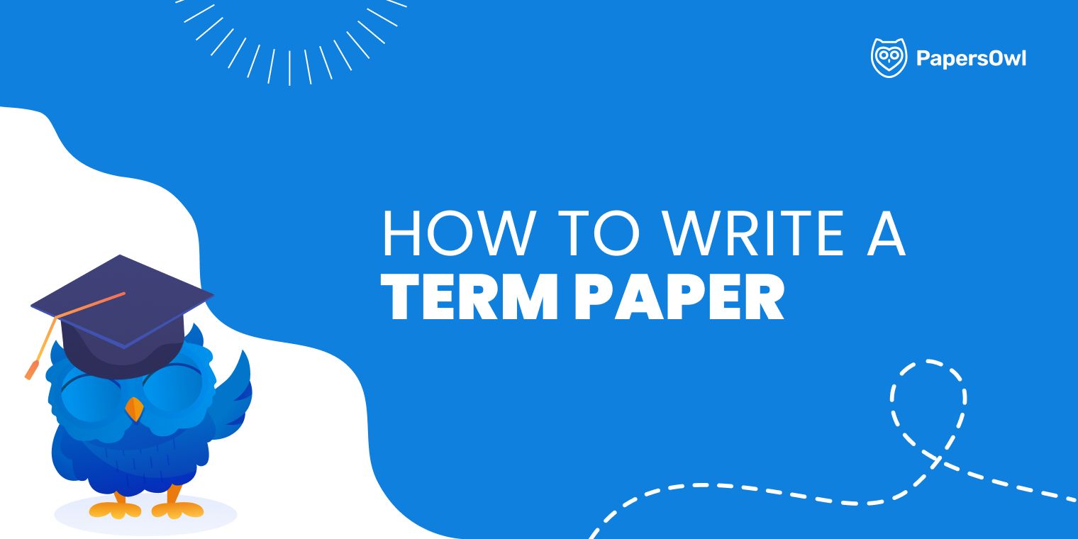How to Write a College Term Paper: Expert Writing Tips