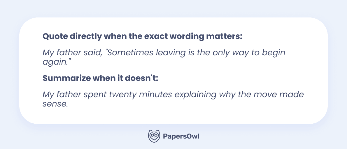 Comparison showing when to quote directly versus when to summarize dialogue in writing.