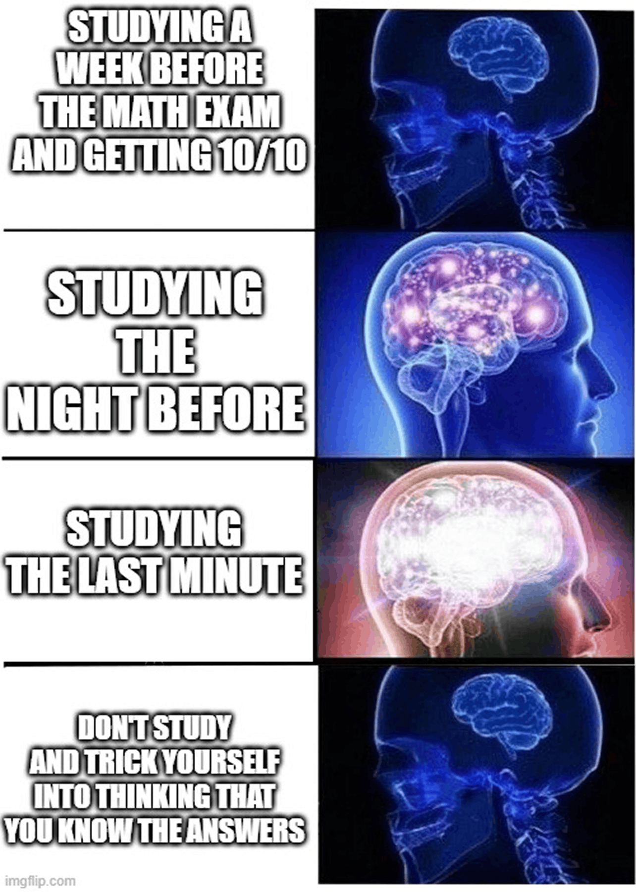 Expanding brain meme about not studying and tricking yourself into knowing the answers