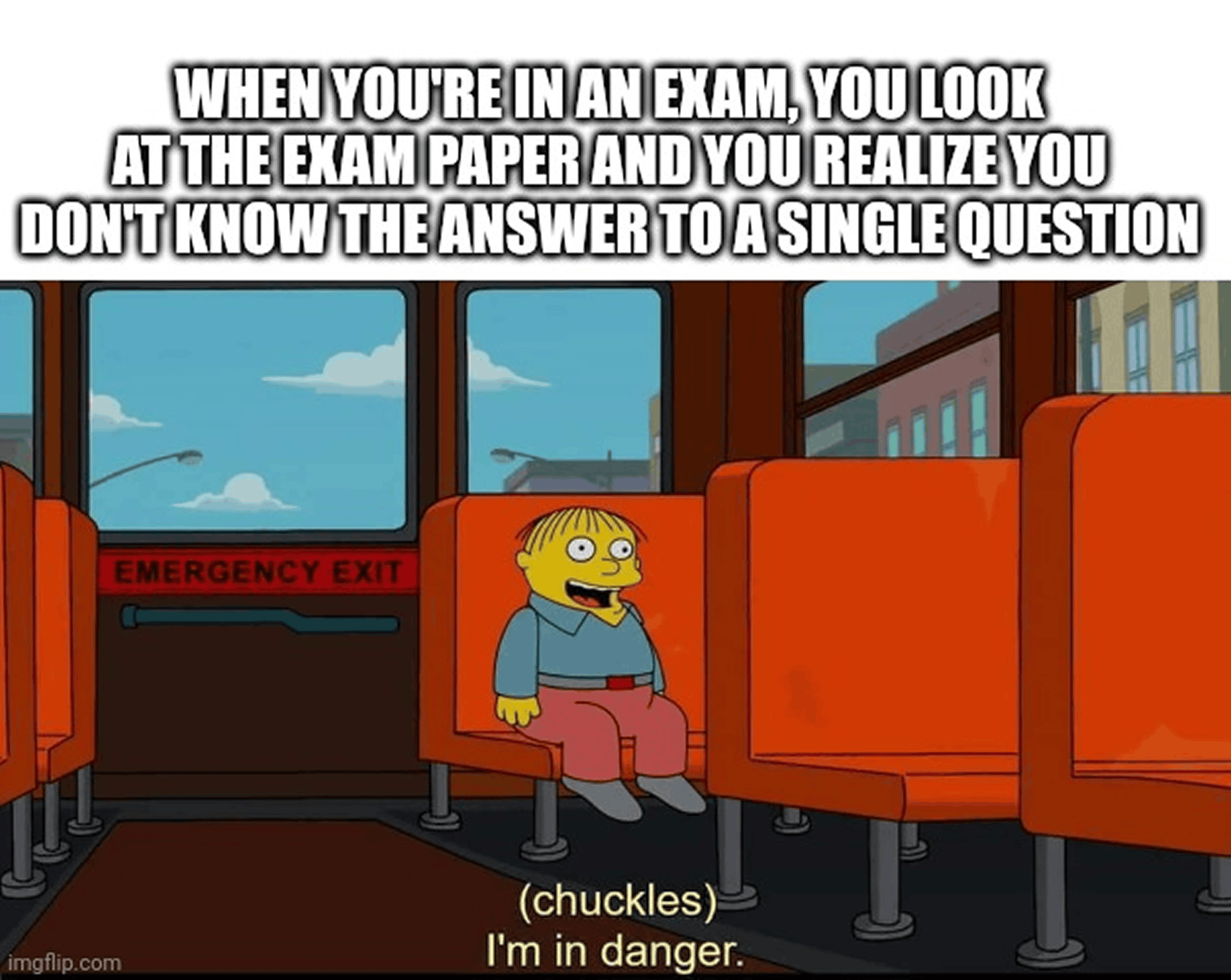 I’m in Danger meme about not knowing a single answer on the exam