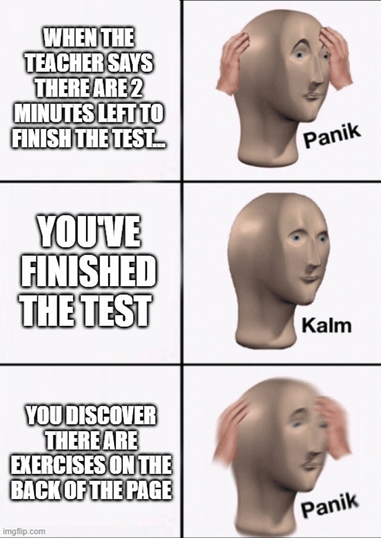 Stonks Panic Calm Panic meme about finding questions on the back of the test with two minutes left