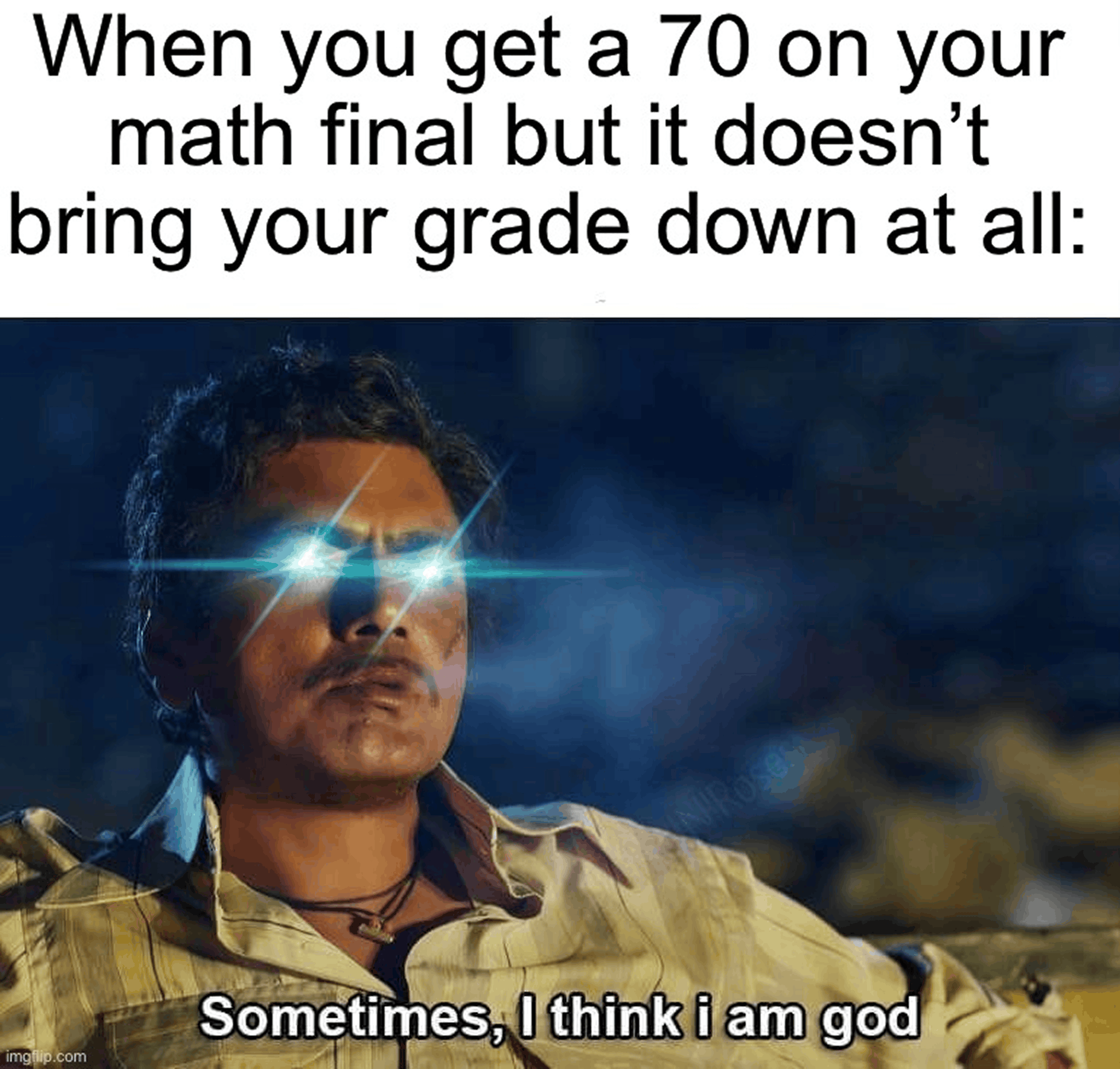 Meme about getting a 70 on a math final without lowering your overall grade