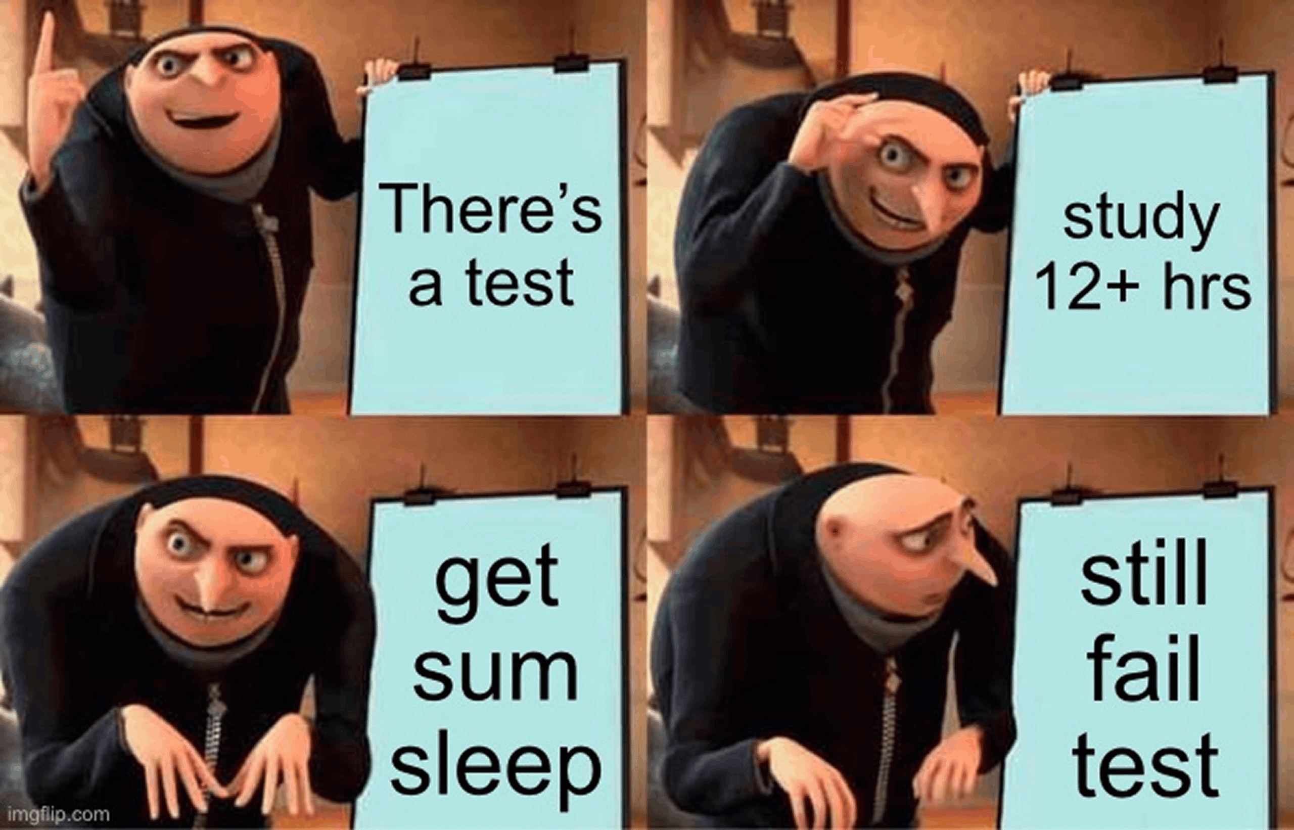 Gru’s Plan meme about studying for 12 hours, sleeping, and still failing the test