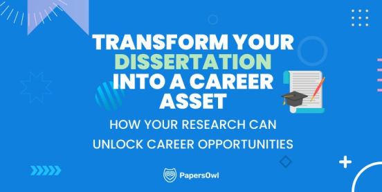 Stop Thinking of Your Dissertation as Just a Requirement. It’s Your Most Powerful Career Tool – Here’s Why