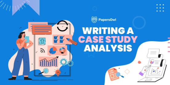 Case Study Analysis Example and Writing Tips