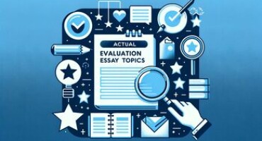 Actual Evaluation Essay Topics