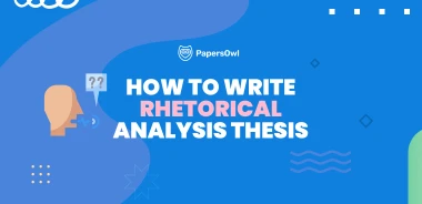 Step-by-step guide to writing a rhetorical analysis thesis in academic writing