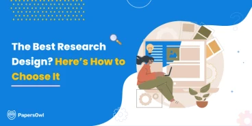 An illustration showing a woman working on a laptop with the text "The Best Research Design? Here’s How to Choose It" and PapersOwl logo.