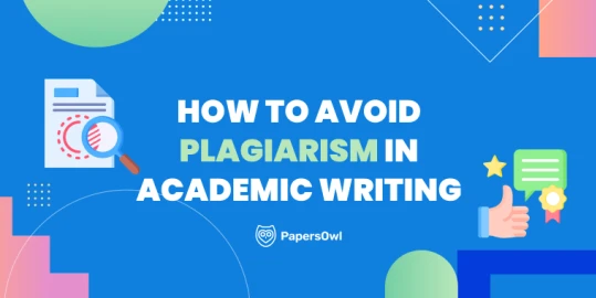Guide on how to avoid plagiarism in academic writing