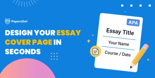 Banner with the text “Design Your Essay Cover Page in Seconds” and APA title page mockup with pencil and PapersOwl logo