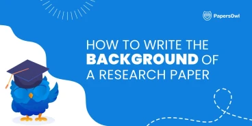 How to write the background of a research paper with context and rationale