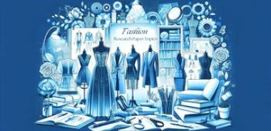 Fashion research paper topics