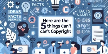 Here Are the 5 Things You Can’t Copyright